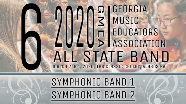 Audio - Group 6 - 11th 12th Grade Symphonic Bands - 2020 GMEA All State Band