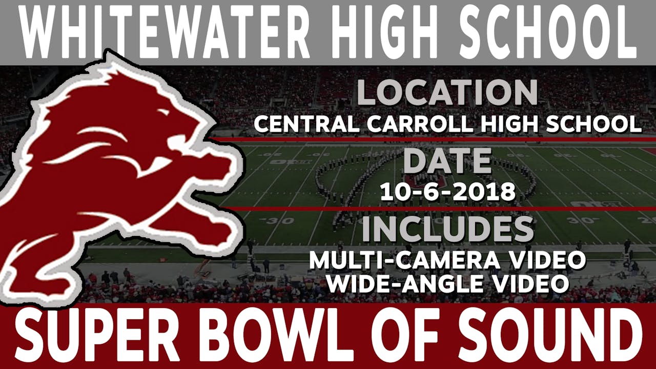 WhiteWater High School - Super Bowl Of Sound