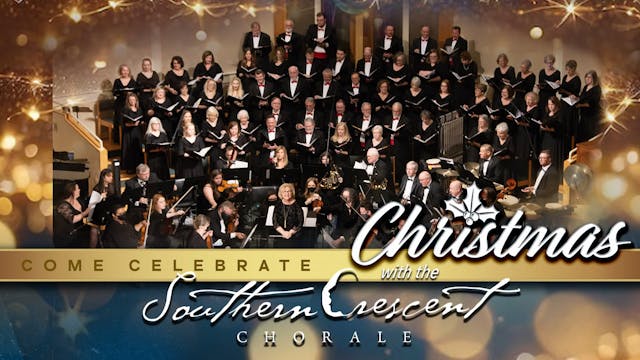 Christmas with the Southen Crescent Chorale - 2025