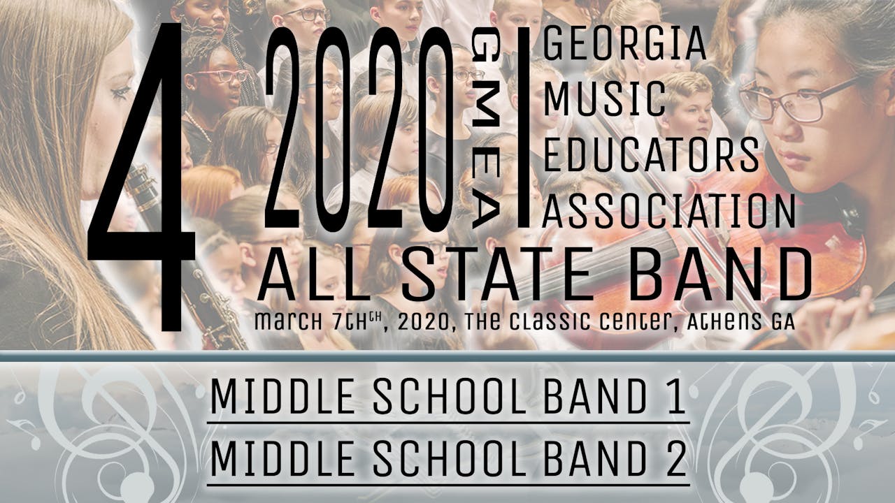 Group 4 Middle School Bands 20 GMEA All State SAAV NOW