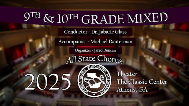 2025 All State 9th & 10th Grade Mixed Chorus