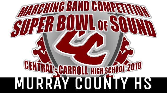 Murray County HS - 2019 Super Bowl of Sound