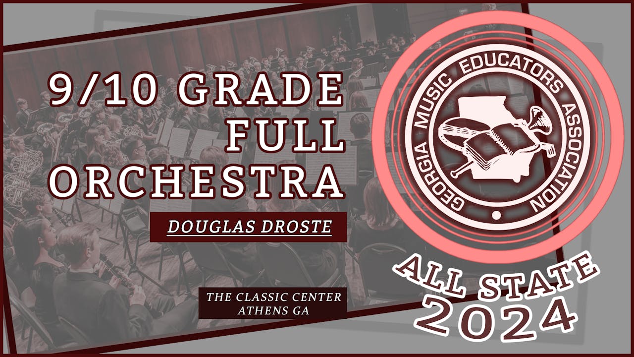 2024 All State Droste 9/10 Full Orchestra SAAV NOW