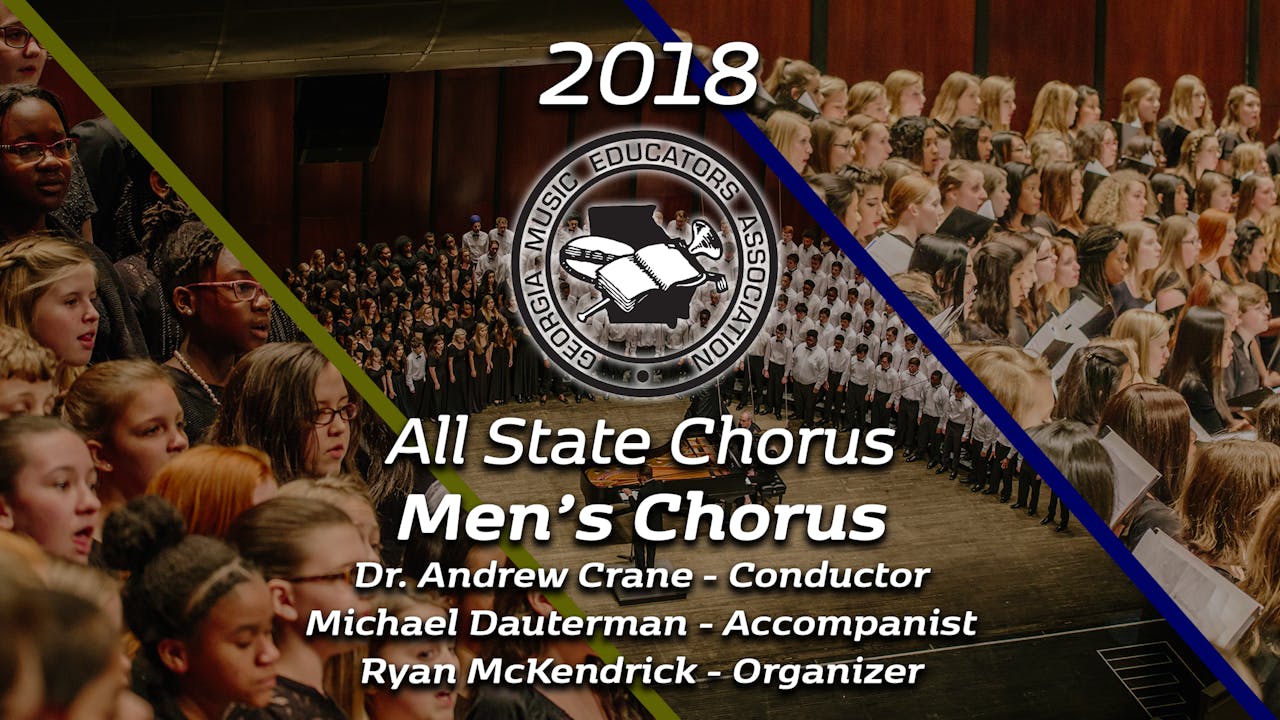2018 All State Senior Men's Chorus