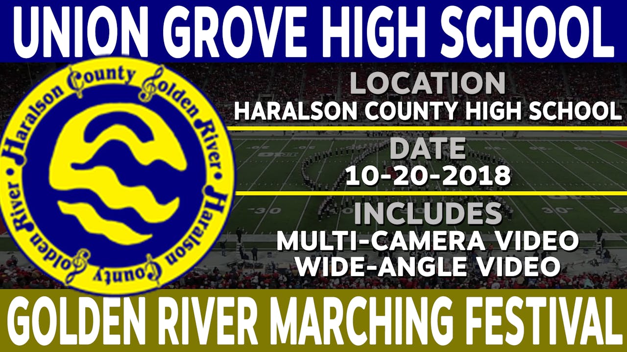 Union Grove High School - Golden River Marching Festival