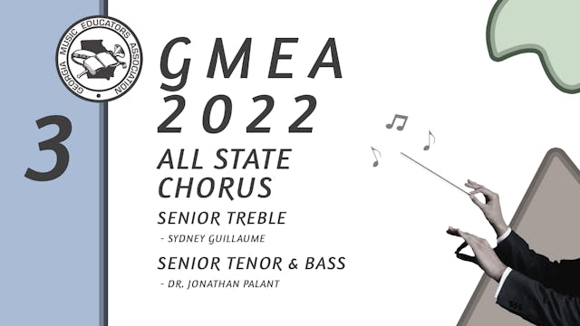 2022 All State Chorus Senior Treble & Tenor/Bass
