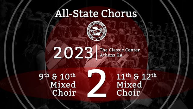 2023 All State Chorus Both Mixed Choirs