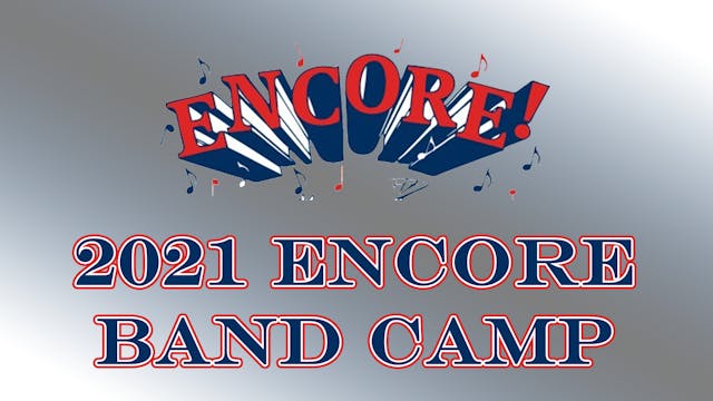 2021 Encore! Band Camp
