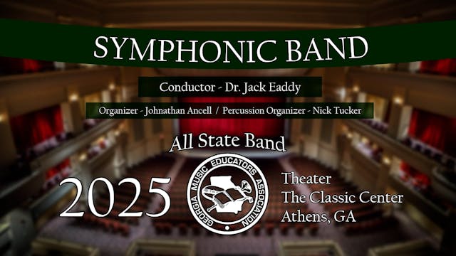 2025 All State Symphonic Band Dr Jack Eaddy