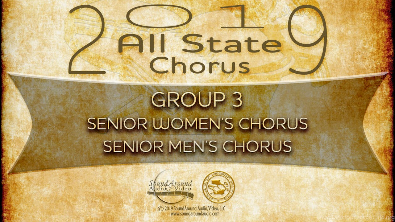 2019 All State Chorus: Senior Women's & Men's
