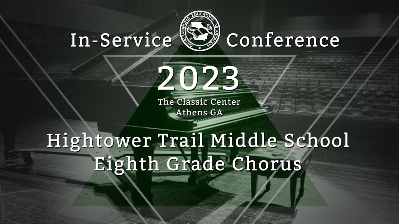 Hightower Trail Middle School Eighth Grade Chorus