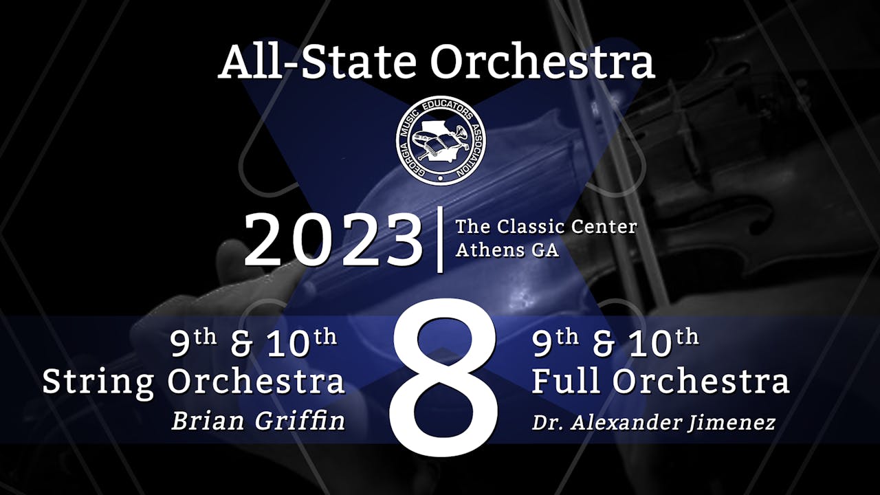 2023 All State Orchestra Group 8: 9/10 Orchestras
