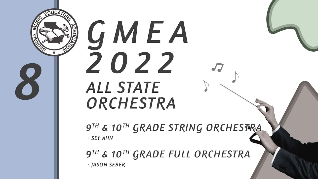 2022 All State Orchestra 9th/10th Grade Orchestras