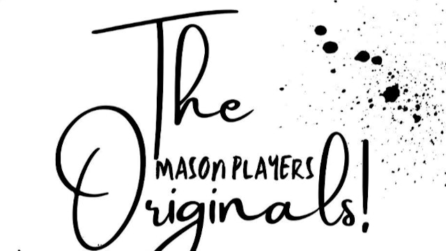Mason Players' “The Originals!” 2022