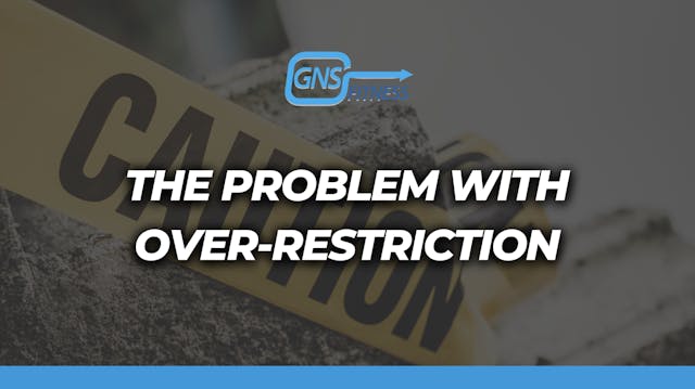 The Problem With Over-Restriction - 3...