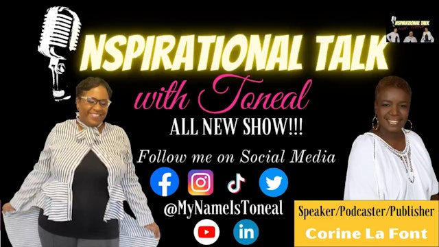 Inspirational Talk with Toneal_ Special Guest, Corine La Font
