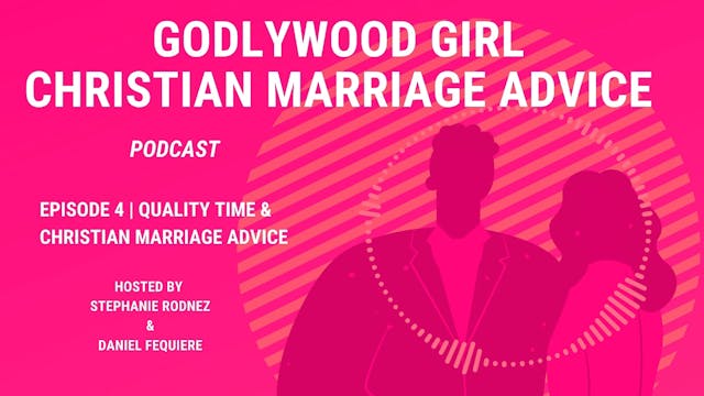 Christian Marriage Advice Season 1 Ep...
