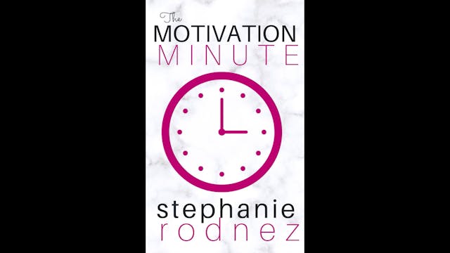 The Motivation Minute Ep.14 - Exercis...