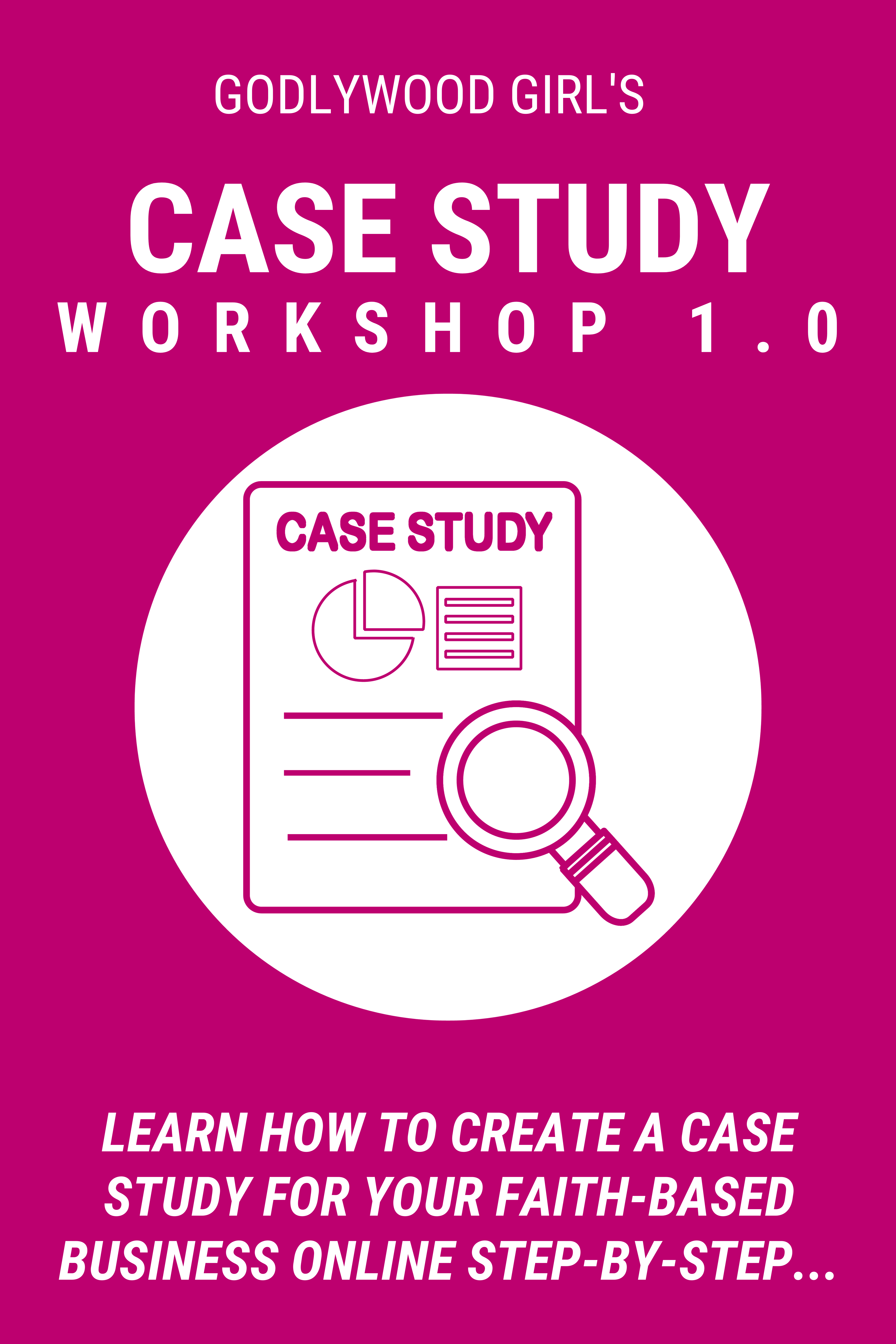 How To Create A Case Study