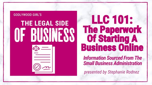 LLC 101 - The Paperwork Of Starting A...