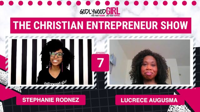 The Christian Entrepreneur Show Seaso...