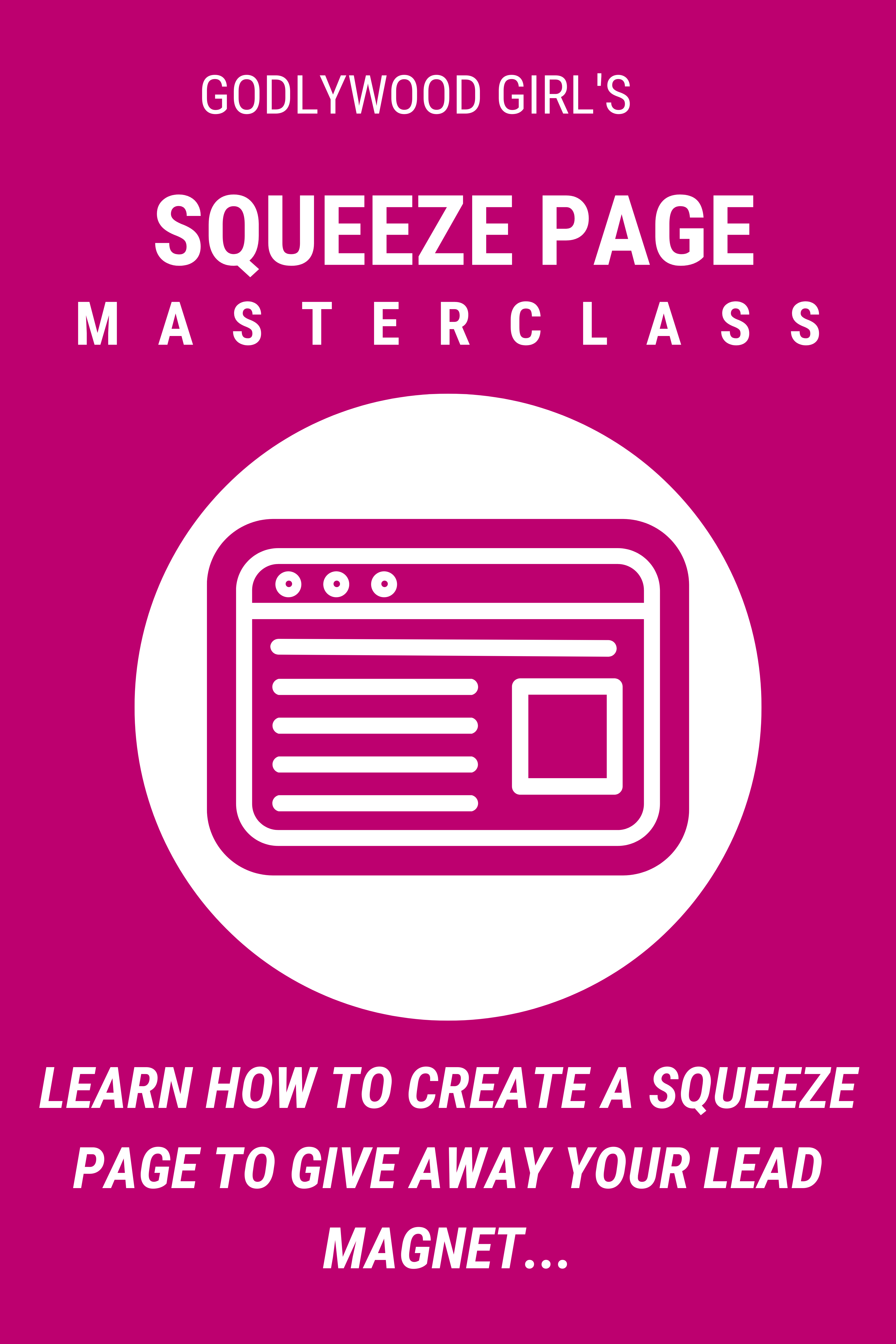 How To Create A Squeeze Page (Masterclass)