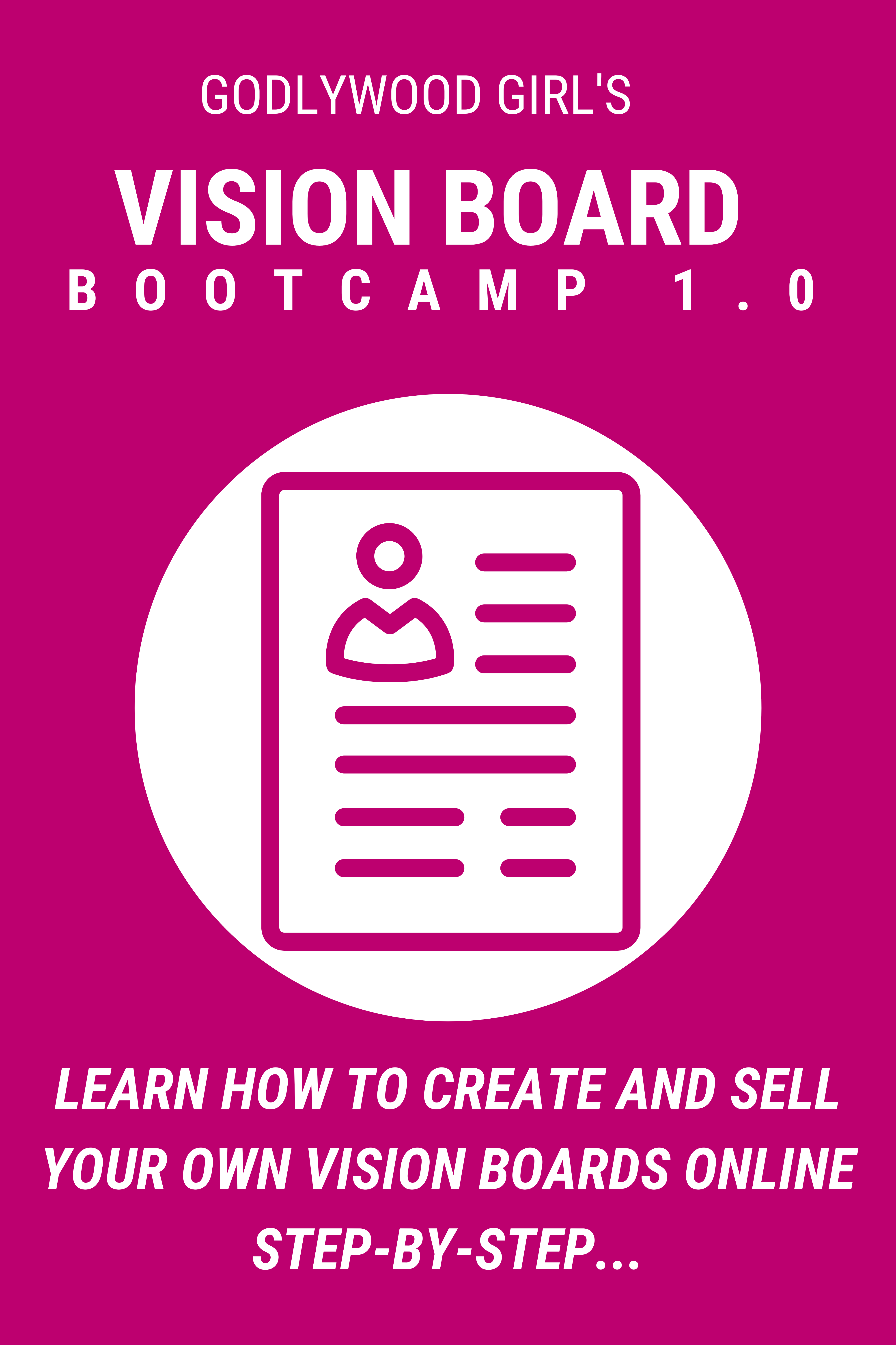 How To Create And Sell Vision Boards (Masterclass)