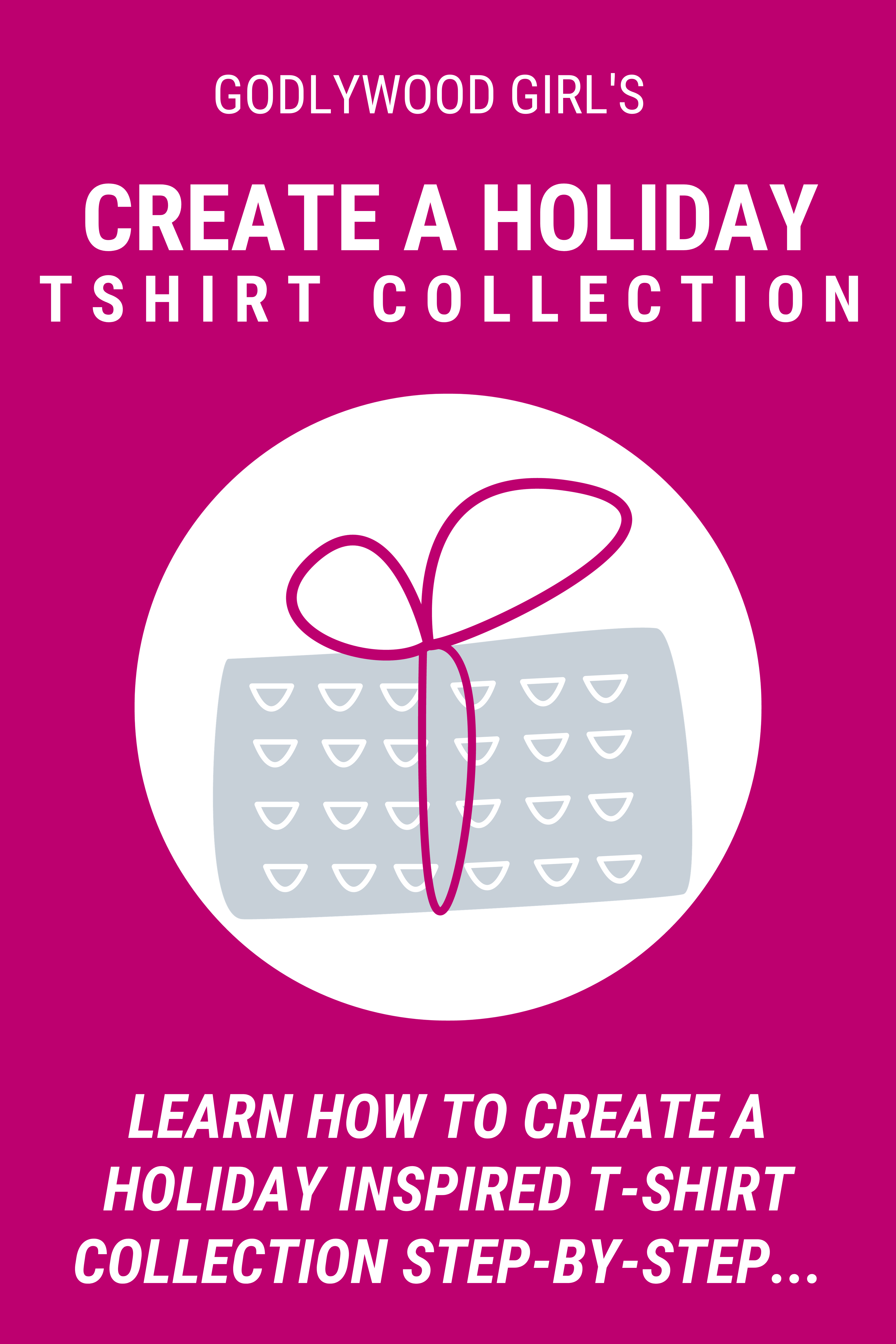 How To Create A Holiday T-Shirt Collection