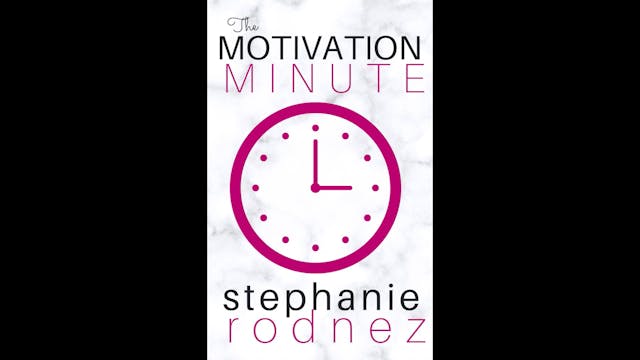 The Motivation Minute Ep.6 - Exercise...