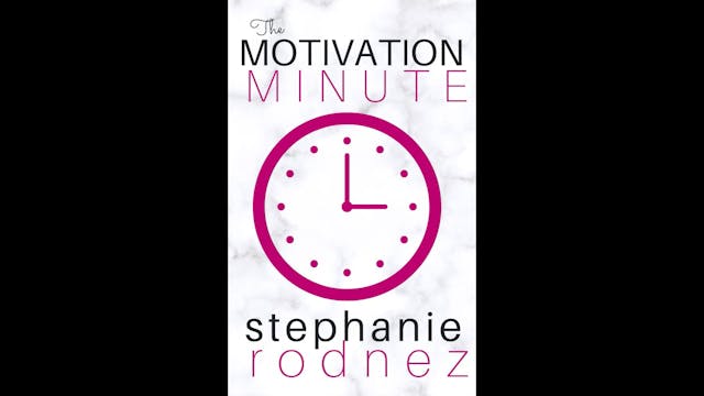 The Motivation Minute Ep.16 - Exercis...