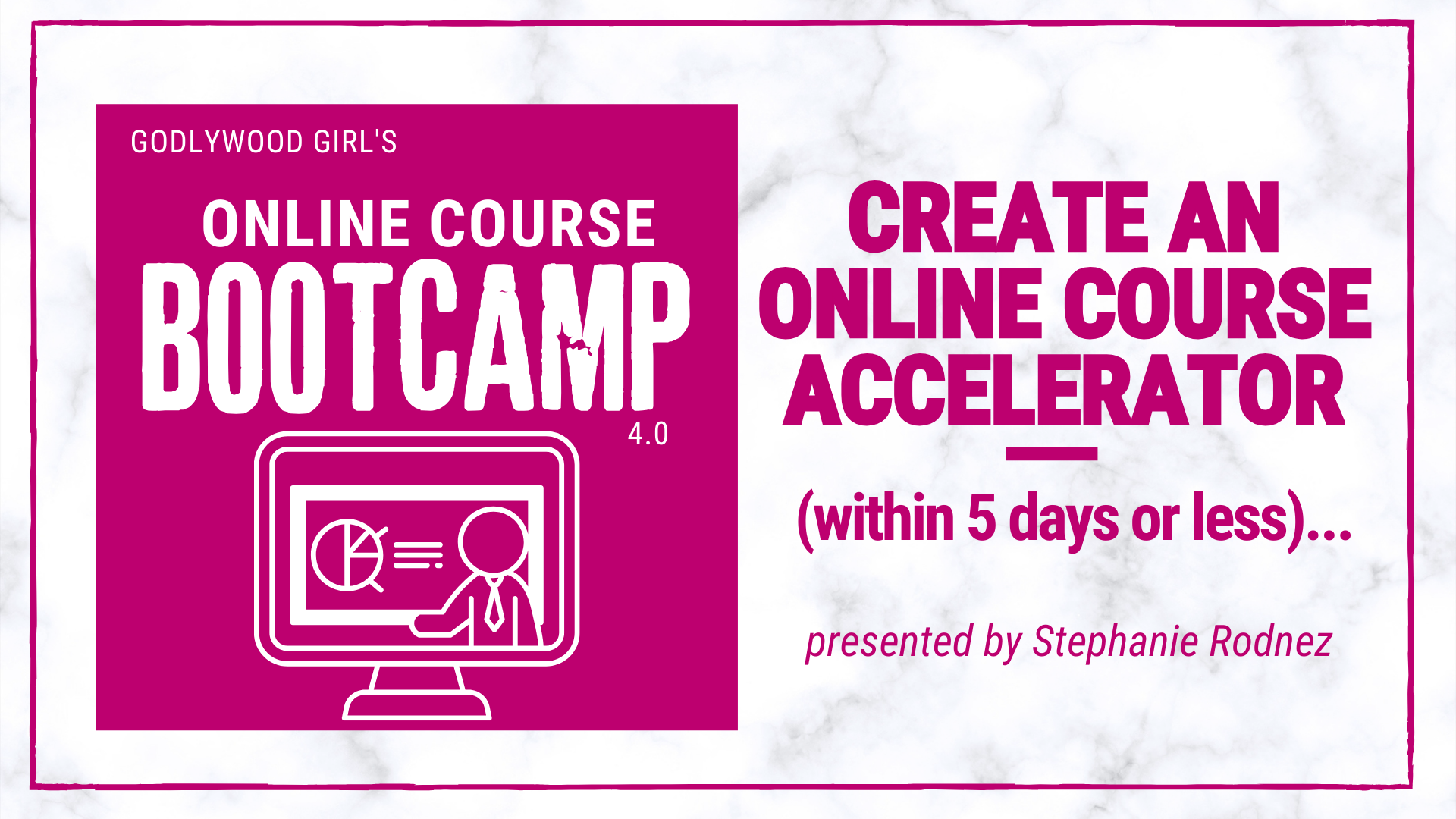 Create Your Online Course Accelerator