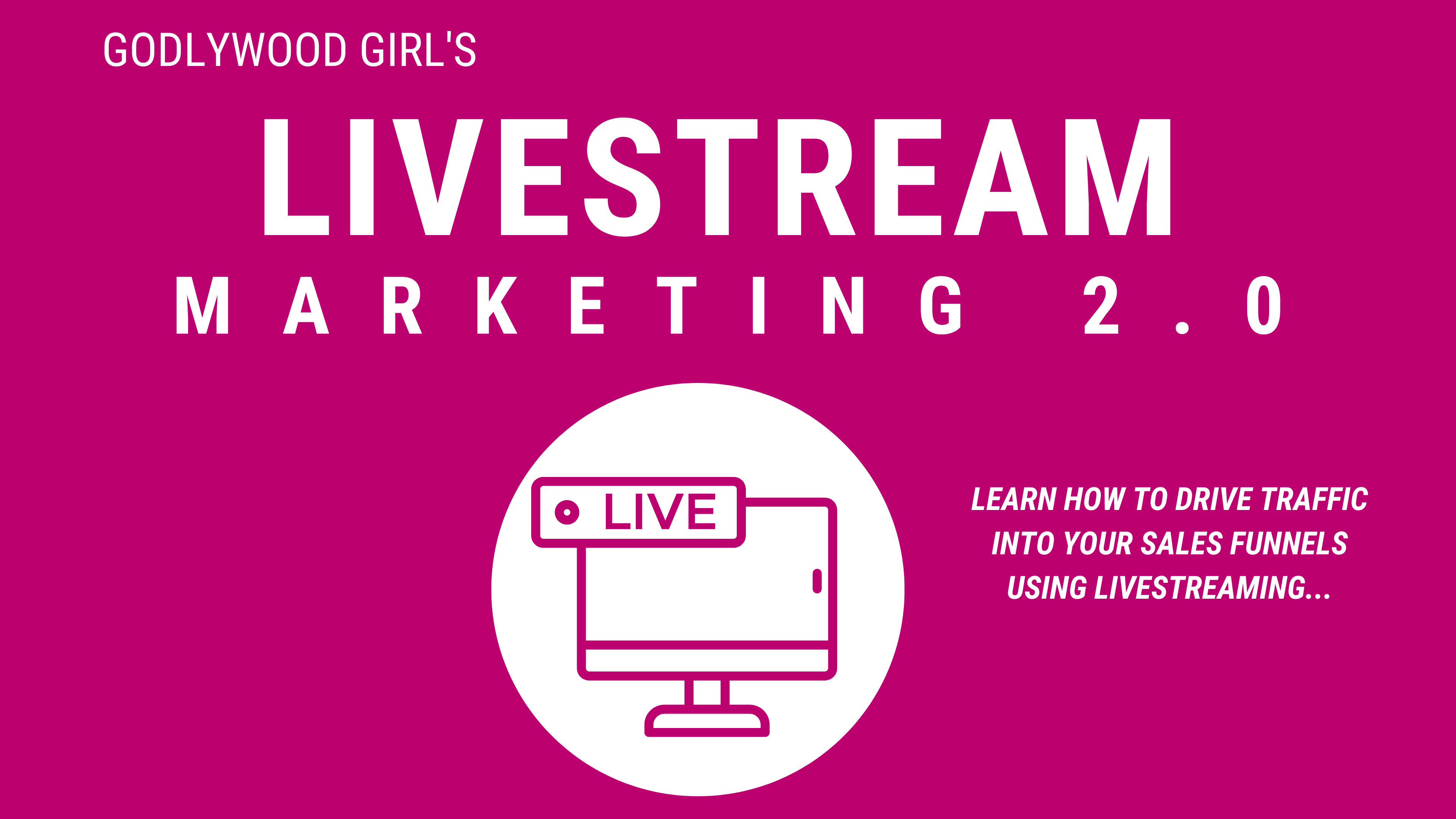 Livestream Marketing (Masterclass)