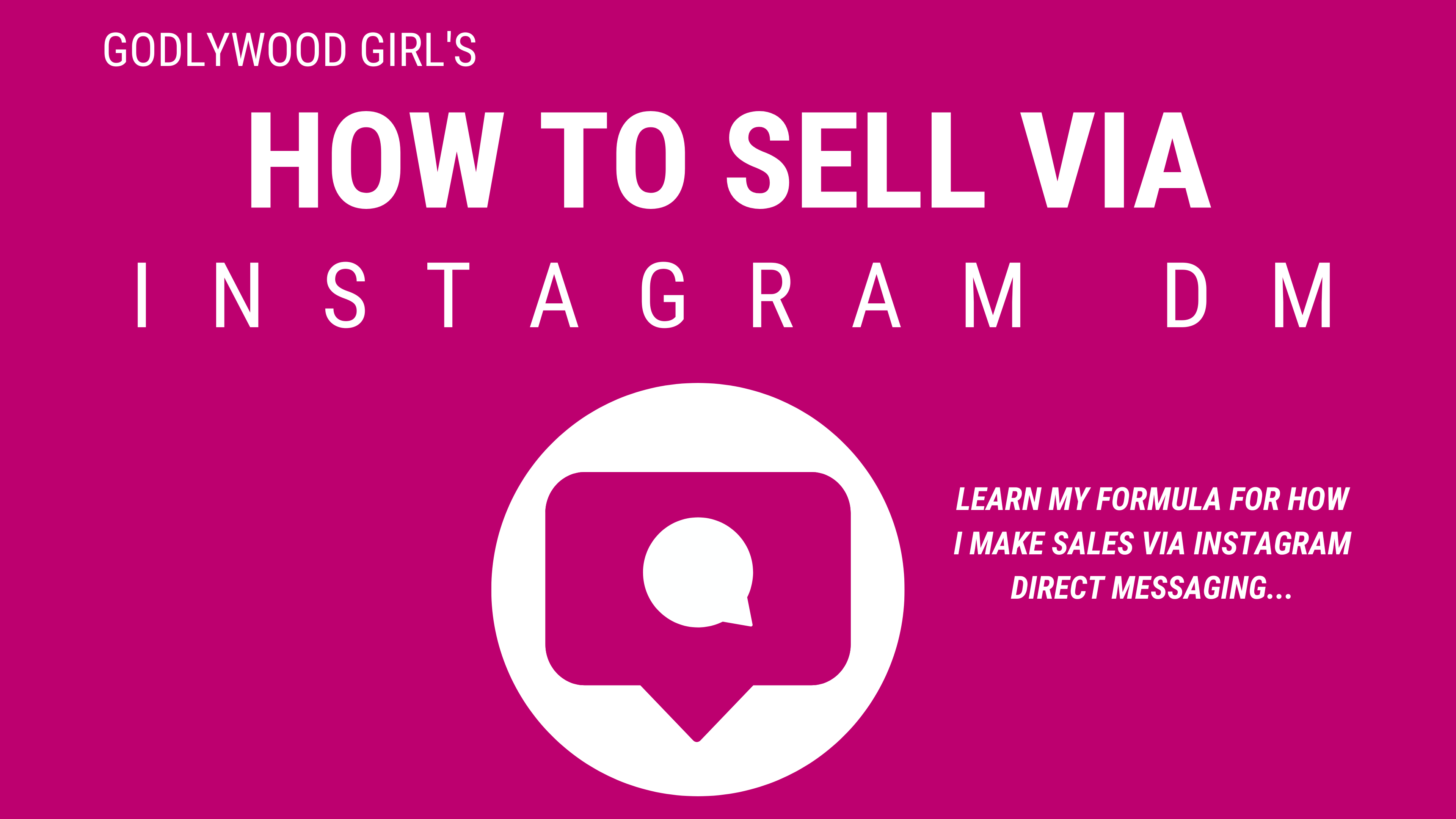 How To Make Sales Using Instagram Direct Messaging (Masterclass)