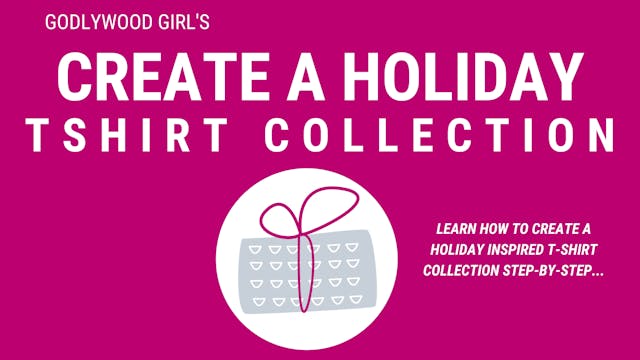 How To Create A Holiday T-Shirt Colle...
