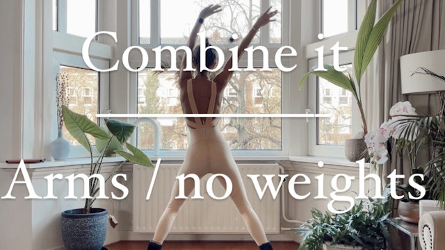 Combine it - 6min Non weighted arms