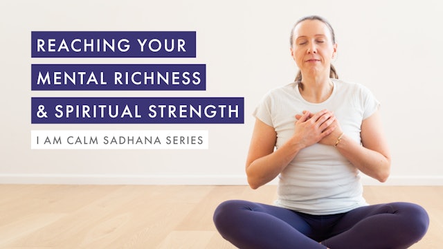 Reaching Your Mental Richness & Spiritual Strength