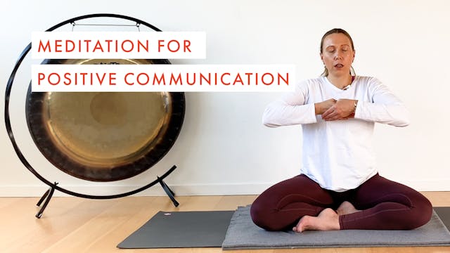 Meditation for Positive Communication