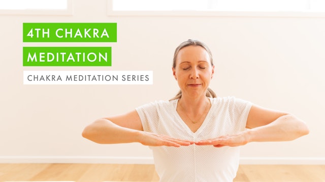 4th Chakra Meditation
