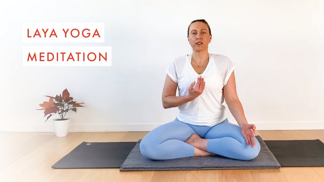 Laya Yoga Meditation