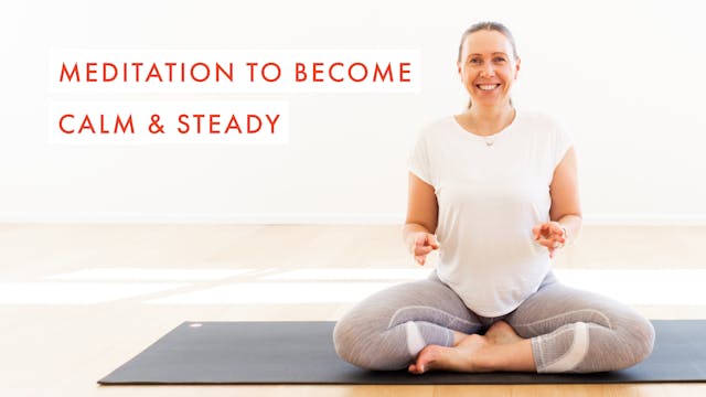 Meditation to Become Calm & Steady