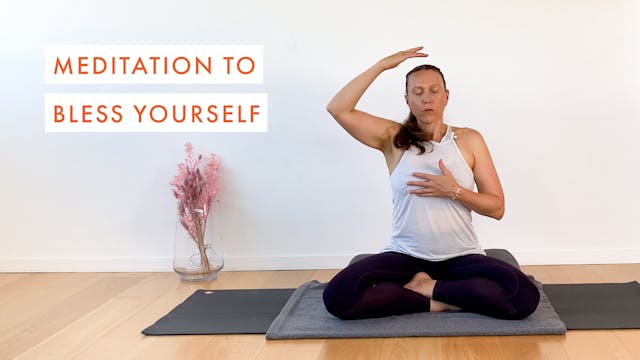 Meditation to Bless Yourself
