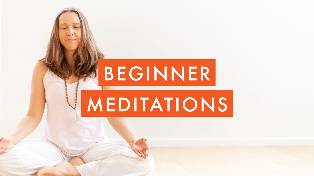 Beginner Meditations