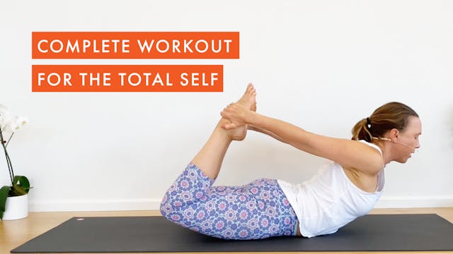 Complete Workout for the Total Self