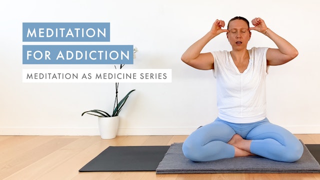 Meditation for Addiction