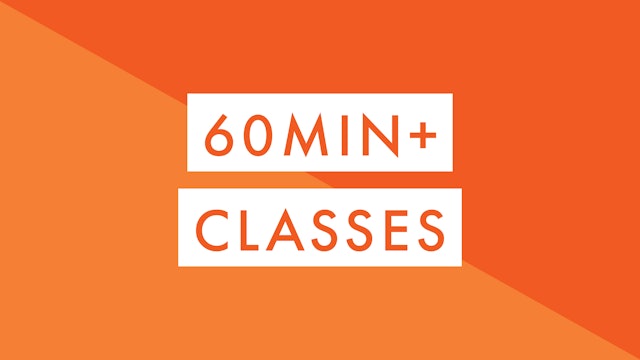 60min+ Classes