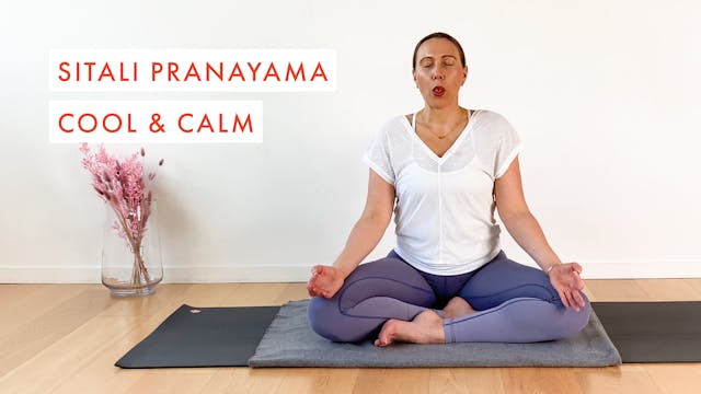 Sitali Pranayama - Cool & Calm
