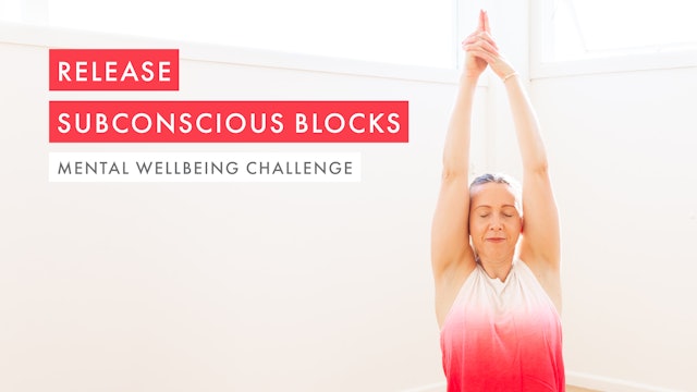 Release Subconscious Blocks