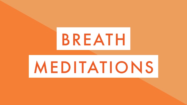 Breath Meditations
