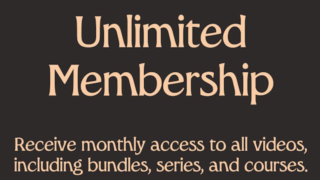 Access to all videos, bundles, series, courses.