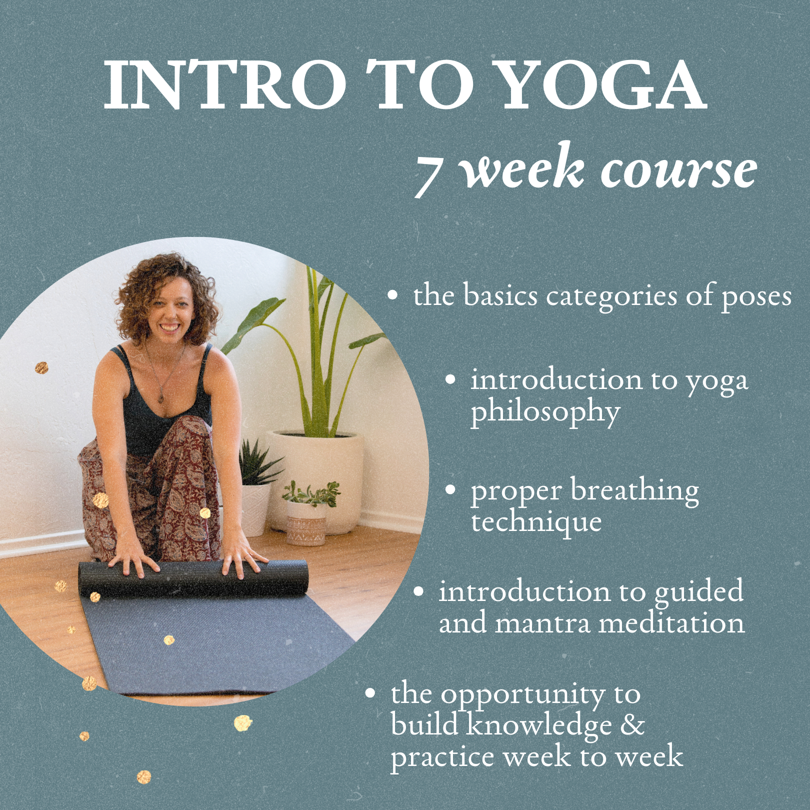 Intro to Yoga (Week 7 of 7}